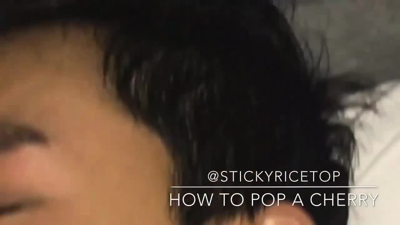 STICKYRICETOP (HOW TO POP A CHERRY) - BoyFriendTV.com